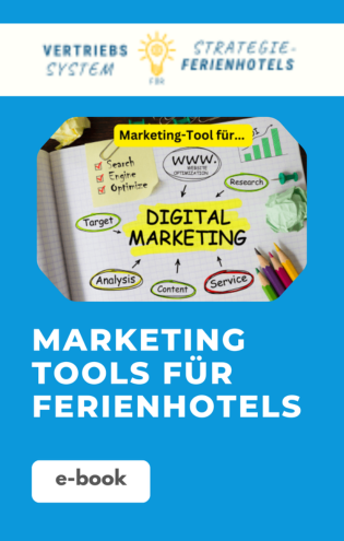 Marketing Tools für Ferienhotels